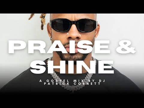 Soulful Gospel | DJ Patrick Cornett [Kirk Franklin, Sunday Service Choir, Kendrick Lamar & more]