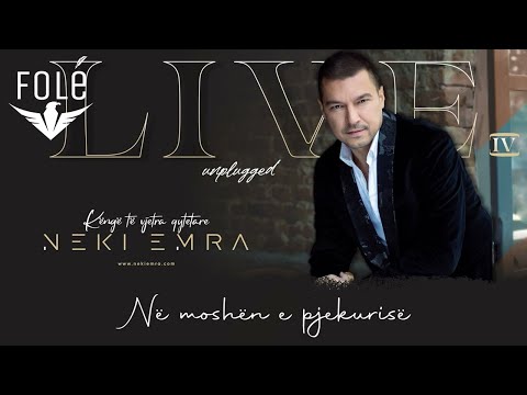 Neki Emra - Ne moshen e pjekurise (LIVE Unplugged)