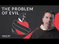 The Problem of Evil (Aquinas 101)
