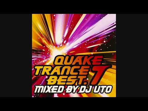 Quake Trance Best 7 - Mixed By DJ Uto
