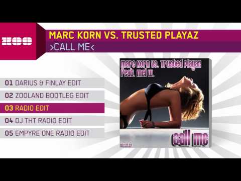 Marc Korn vs. Trusted Playaz - Call Me (Radio Edit)
