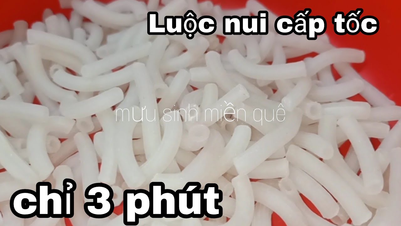 Cách Nấu Nui đơn Giản