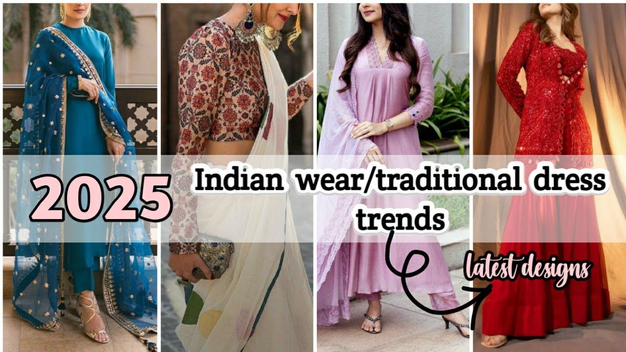2025 Indian wear trends • what's going to be trend in 2025 • 2025 fashion trends • STYLE POINT