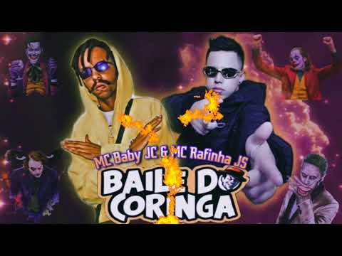 🔥 Baile Do Coringa - MC Baby JC & Rafinha JS (DJ BB FCP)