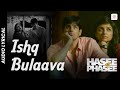 Ishq Bulaava Lyrical Song Hasee Toh Phasee Sidharth Parineeti Vishal Shekhar Love Songs