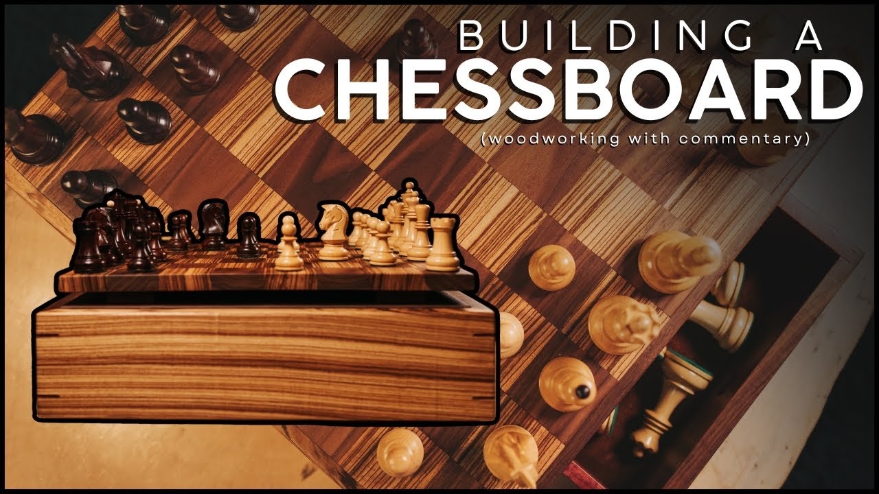 Building A Chessboard (woodworking with commentary)