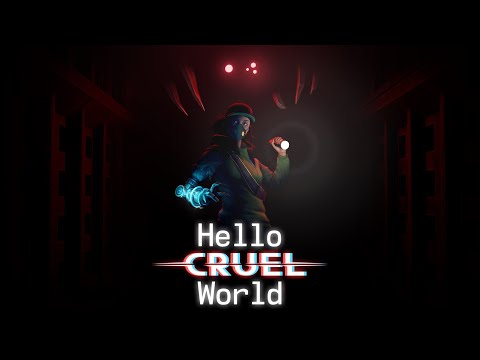 Hello Cruel World | Reveal Trailer