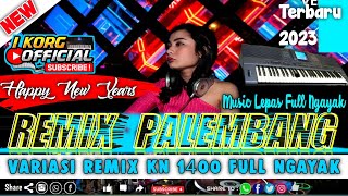 Download lagu REMIX PALEMBANG FULL NGAYAK - SPESIAL TAHUN BARU 2025  VARIASI  REMIX KN 1400 mp3