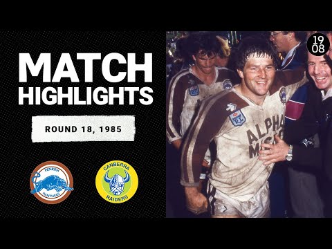 Penrith Panthers v Canberra Raiders | Round 18, 1985 | Match Highlights