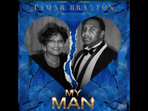 Tamar Braxton -  My Man (Audio)