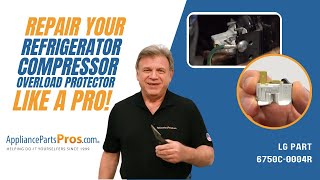 How to Replace LG/Kenmore Refrigerator Compressor Overload Protector 6750C-0004R