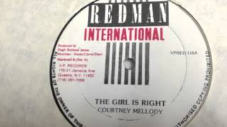 Courtney Mellody The Girl Is Right (1980's Reggae)