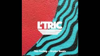 L'Tric - This Feeling (Kryder Remix)