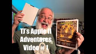 TJ's Apple II Adventures - Video #1 - Floppy Emu Unboxing & Juiced.GS Magazine - Vintage Computer