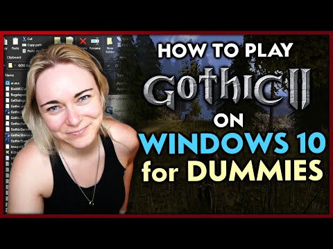 IT WORKS! Gothic 2 Install Guide for Dummies | Windows 10 | Step by Step Walkthrough