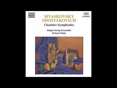 Nikolai Myaskovsky : Sinfonietta in A minor for string orchestra Op. 68 (1945-46)