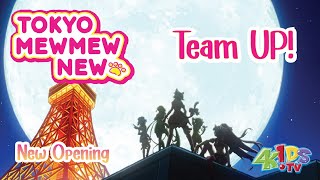Tokyo Mew Mew New! Opening ✿ Song: Team Up! 2022