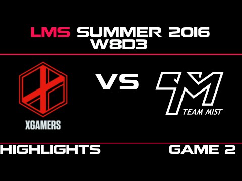 XG vs TM Game 2 Highlights LMS Summer 2016 W8D3 xGamers vs Team Mist   TM vs XG