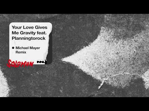 Solomun feat. Planningtorock - Your Love Gives Me Gravity (Michael Mayer Remix)