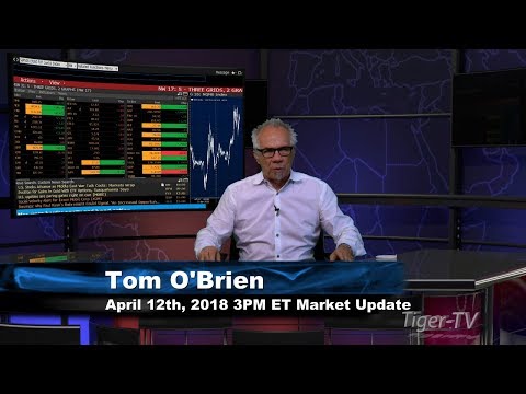 April 12th 3PM ET Market Update with Tom O'Brien on TFNN