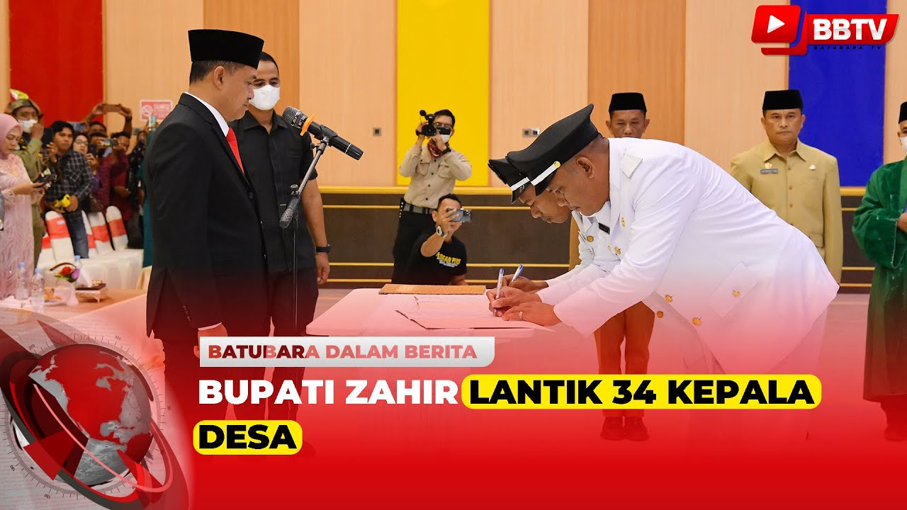 BUPATI ZAHIR LANTIK 34 KEPALA DESA