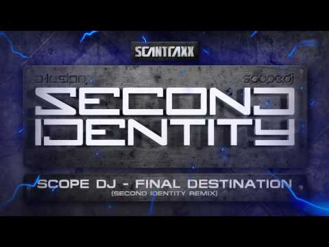 Scope DJ - Final Destination (Second Identity Remix) (HQ Preview)