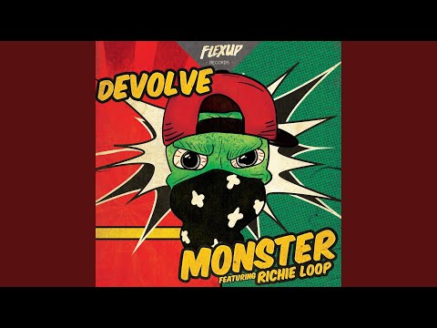 Monster (feat. Richie Loop)
