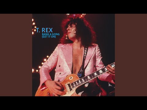 Bang A Gong (Get It On) (Electric Version)