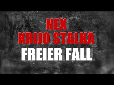 Nex - Freier Fall (feat.  Krijo Stalka)