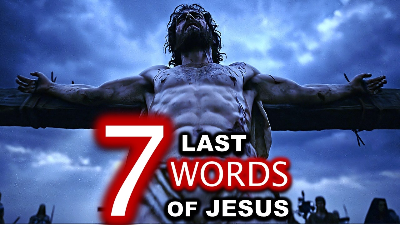 The 7 Final Words of Jesus: What the Original Greek & Hebrew Secretly Reveal