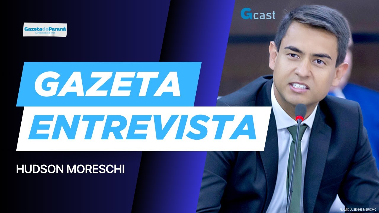 GAZETA ENTREVISTA ESPECIAL: VEREADORES – EP 10 HUDSON MORESCHI