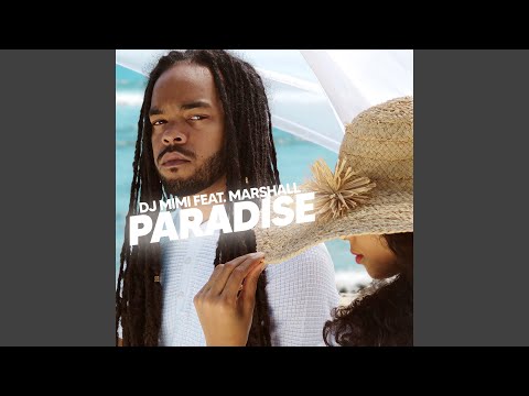 Paradise (feat. Marshall)