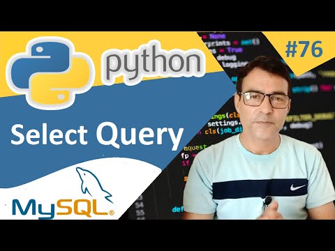 Python With Mysql Select Query In Mysql In Python Python Tutorial For Beginners 76