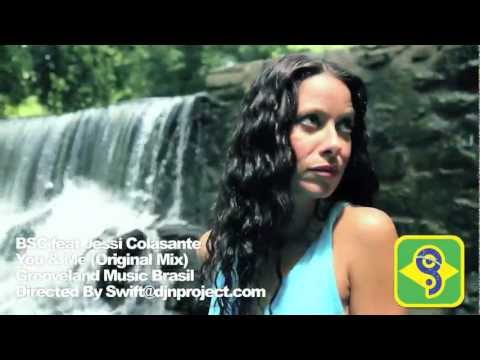 BSC feat Jessi Colasante - You & Me (Official Music Video)