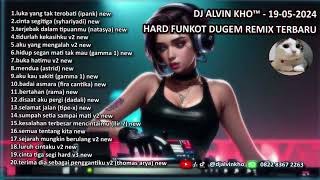 Download lagu DJ ALVIN KHO™ - 19-05-2024 HARD FUNKOT DUGEM REMIX TERBARU FULL BASS mp3 Download lagu DJ ALVIN KHO™ - 19-05-2024 HARD FUNKOT DUGEM REMIX TERBARU FULL BASS mp3