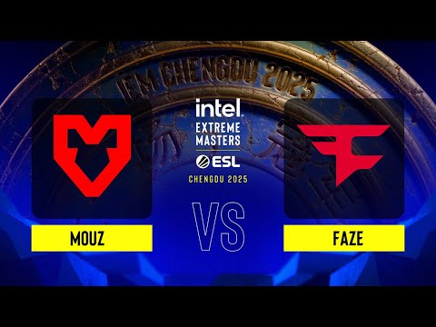 MOUZ vs. FaZe - IEM Chengdu 2025 - Group B