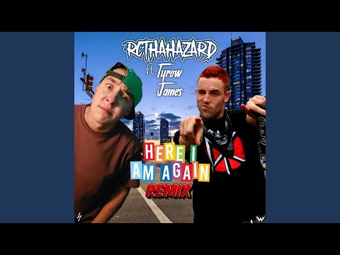 Here I Am Again Remix (feat. Tyrow James)