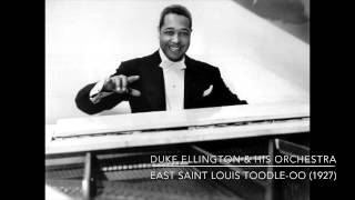 Duke Ellington &amp; His Orchestra: East Saint Louis Toodle-Oo (1927)