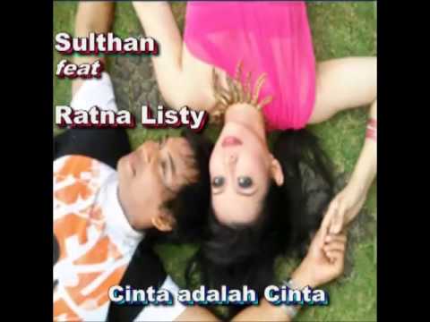 Cinta adalah Cinta   Sulthan feat Ratna Listy