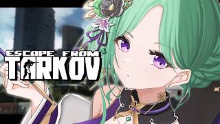 【 Escape from Tarkov 】やれば進む、、、はず Lv39~ w/レイード 【ぶいすぽ/八雲べに】