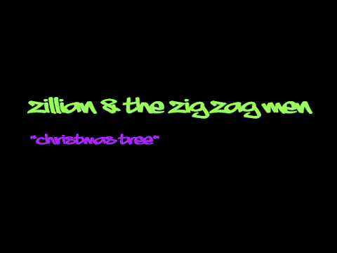 Zillian & The Zig Zag Men - Christmas Tree