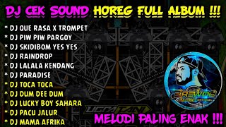 Download lagu DJ CEK SOUND HOREG FULL ALBUM TERBARU 2023 - BREWOG AUDIO MELODI KARNAVAL BASS HOREG VIRAL mp3