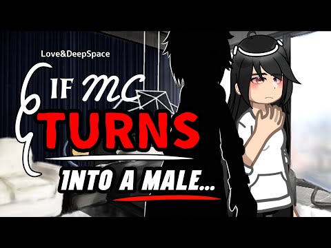 MC Turns Into A Male!? || Love&Deepspace