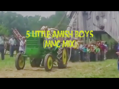 Best song of 2021 - 5 Little Amish Boys (MNC)