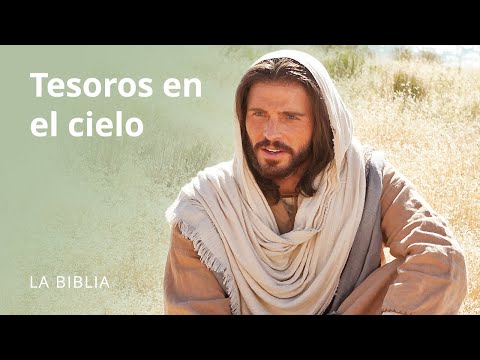 Sermón del Monte: Tesoros en el cielo
