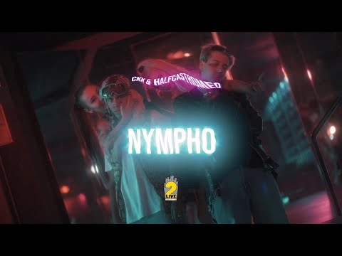 CKK & HALFCASTROMEO x ENDZONE - NYMPHO (Official Video)