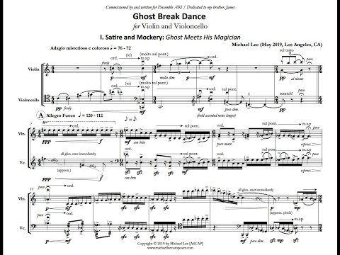 Michael Lee - Ghost Break Dance for Violin and Cello (2019) w/Ensemble ARI [with score]