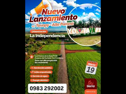 Nuevo Lanzamiento | Terrenos en Tavapy Alto Paraná | Pagá en cuotas