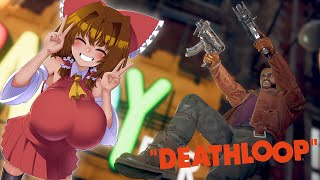 ぽよよんサクサクDeathLoop EP.1【ゆっくり実況】