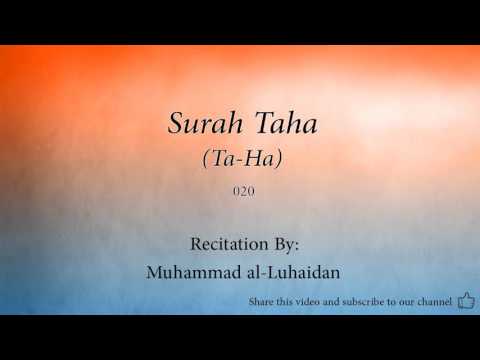 Surah Taha Ta Ha   020   Muhammad al Luhaidan   Quran Audio